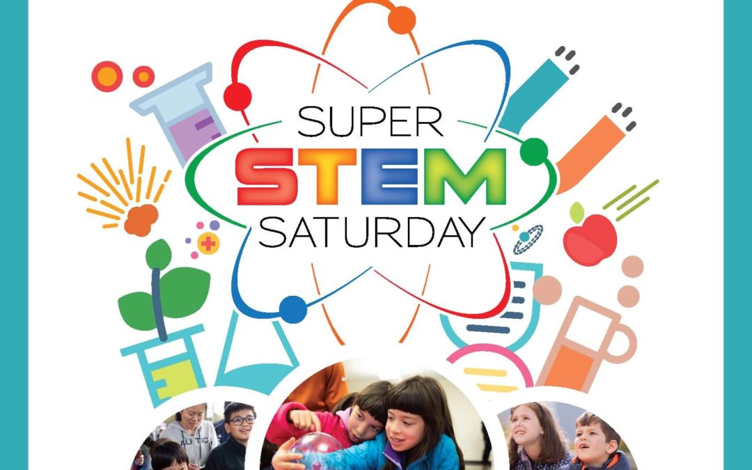 Super STEM Saturday 3-14-20