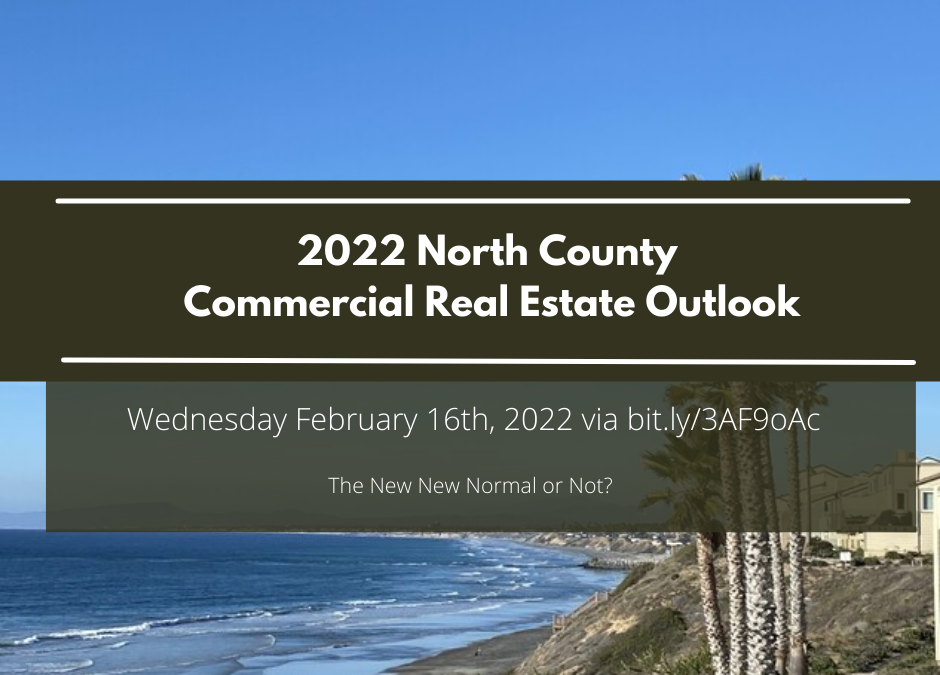 2022 North County Commercial Real Estate Outlook